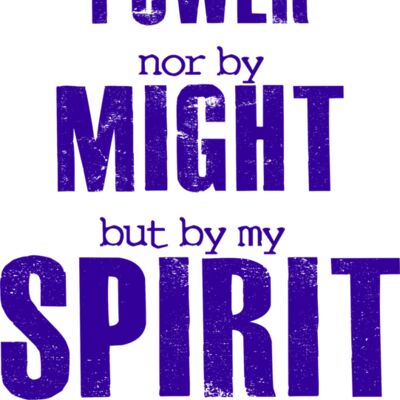 Not By Power Nor By Might But My Spirit Thumbnail