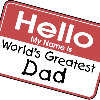 HELLO worlds greatest dad name tag Thumbnail
